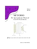  Método De Aprendizaje Musical Con El Acordeón Vol. 2: Vol 2