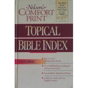 Hardcover Nelson's Comfort Print Topical Bible Index [Large Print] Book