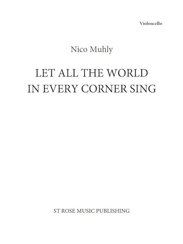 Let all the world in every Corner sing : for SATB, cello and organ
