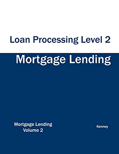 Mortgage Lending Loan Processing Level 2