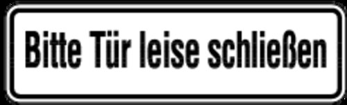 Preisvergleich Produktbild Aufkleber Bitte Tür leise schließen Folie selbstklebend 70x240mm (Türschild, Hinweisschild) praxisbewährt, wetterfest