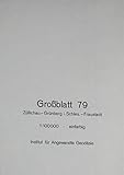  Karte des Deutschen Reiches. Großblatt 79. Züllichau - Grünberg i. Schles. - Fraustadt.