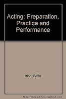 Acting: Preparation, Practice and Performance 0823049507 Book Cover