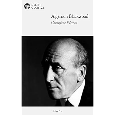 Delphi Complete Works of Algernon Blackwood EU