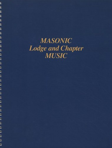 Masonic Lodge and Chapter Music