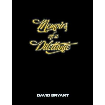 Memoirs of a Dilettante