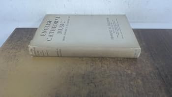 English Cathedral Music from Edward VI to Edward VII