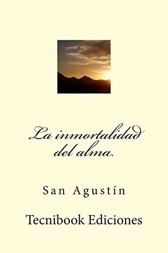 La inmortalidad del alma (Spanish Edition)