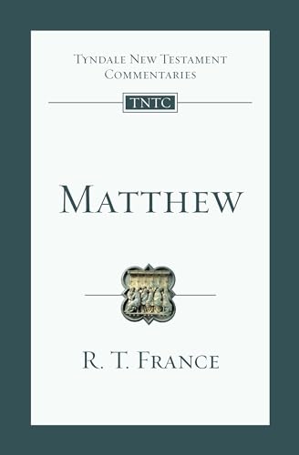 Matthew: An Introduction and Commentary (Volume 1) (Tyndale New Testament Commentaries)