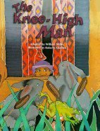 Hardcover The Knee-High Man by William Miller (1996-02-02) Book