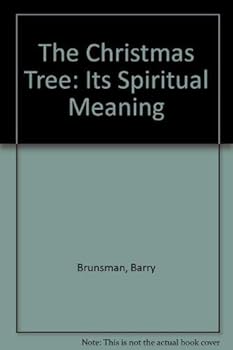 Paperback The Christmas Tree: Its Spiritual Meaning Book