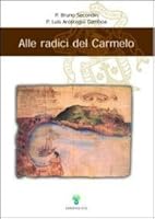 Alle radici del Carmelo 8872292727 Book Cover