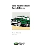 land rover series iii parts catalogue: rtc 9841ce