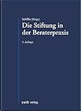 Die Stiftung in Beratung und Praxis (zerb verlag)