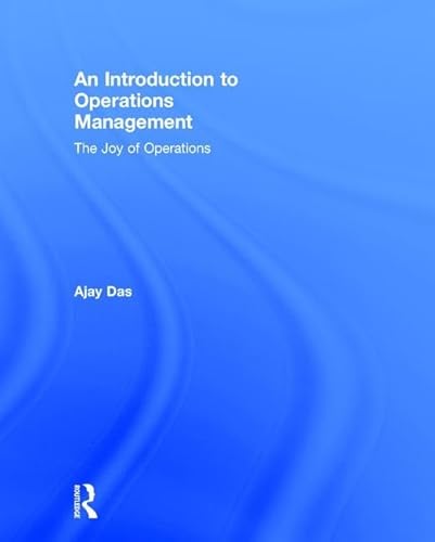 An Introduction to Operations Management: The Joy of Operations