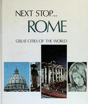Unknown Binding Next Stop Rome: Great Cities of the World Book