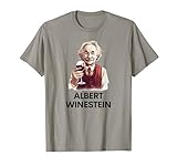 Wine Lover Funny Albert Winestein Physics Teacher T-Shirt for Men Women