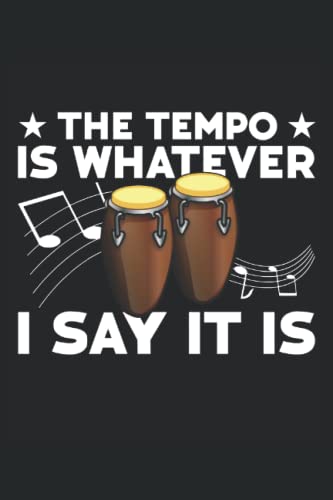  Conga Drum Notebook: Conga Drum Saying Notebook Gift Idea For Conga Drum Lovers