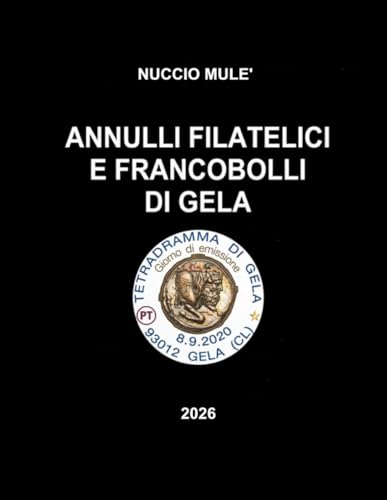 ANNULLI FILATELICI E FRANCOBOLLI DI GELA