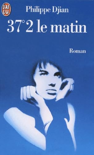 37°2 le matin [French] 2290119512 Book Cover