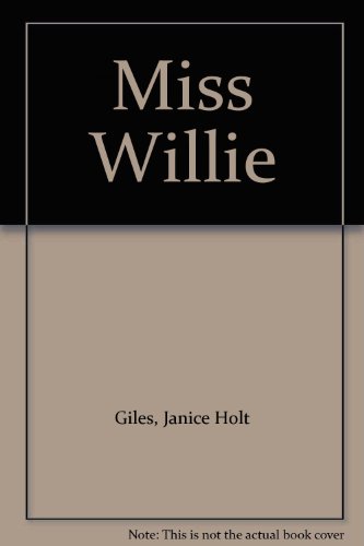 Miss Willie B004L1ZFJU Book Cover