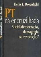 PT na encruzilhada Social-democracia, demagogia ou revolucao? 8586880302 Book Cover