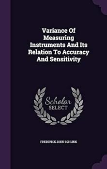 Hardcover Variance Of Measuring Instruments And Its Relation To Accuracy And Sensitivity Book