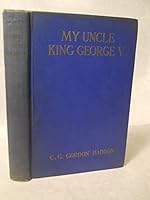 My Uncle, King George V B00085Q858 Book Cover