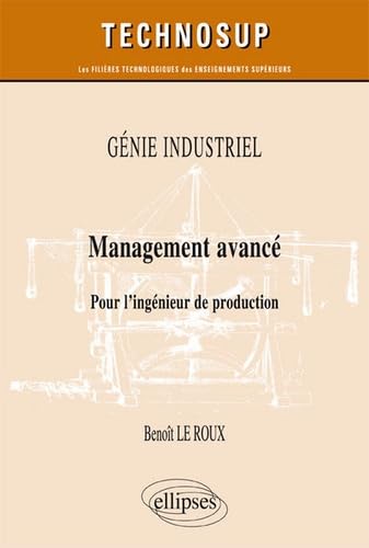 livre Management avancé: Pour l'ingénieur de production