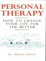 Personal Therapy: How to Change Your Life for the Better 0091813050 Book Cover
