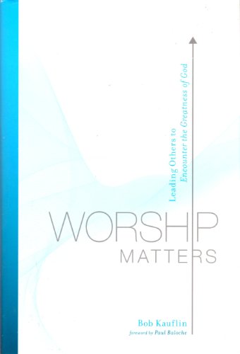 Worship Matters 1607511983 Book Cover