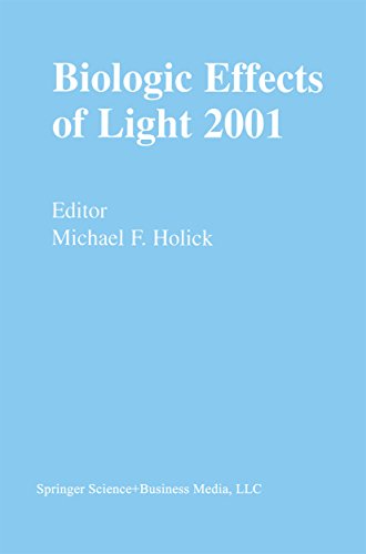 Biologic Effects of Light 2001: Proceedings of a Symposium Boston,