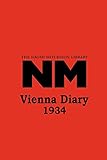 Vienna Diary 1934 (Naomi Mitchison Library)