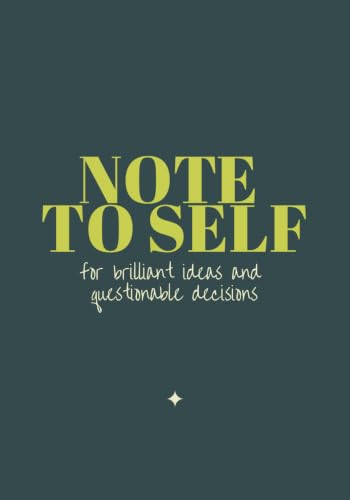NOTE TO SELF dotted notebook with 96 pages with glossy teal and lime cover 7x10 inch bigger than A5: enough space for brilliant ideas and questionable decisions