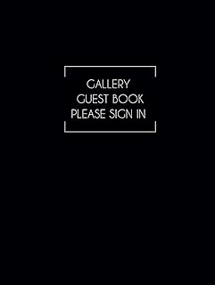 Art Gallery Guest Book: Please Sign In