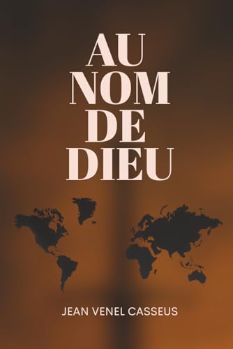 AU NOM DE DIEU