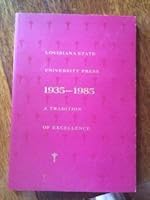 Louisiana State University Press, 1935-1985 0807112208 Book Cover
