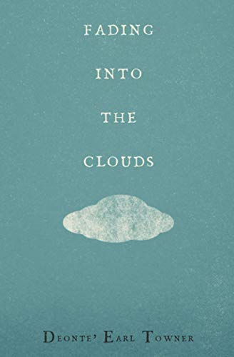 Fading Into the Clouds