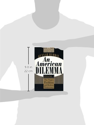 An American Dilemma: The Negro Problem and Modern Democracy, Volume 1