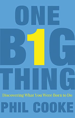 Cover of One Big Thing: Discovering What You Were Born to Do