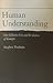 Human Understanding, Volume I: The Collective Use and Evolution of Concepts