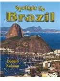 Spotlight on Brazil (Spotlight on My Country) Paperback – February 15, 2011