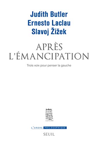 Télécharger Après l'émancipation. Trois voix pour penser la gauche (ORDRE PHILOS) Livre PDF Gratuit