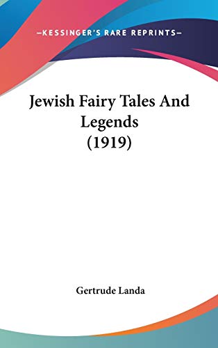 Jewish Fairy Tales And Legends (1919)