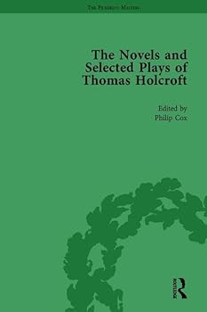 Hardcover The Novels and Selected Plays of Thomas Holcroft Vol 5 Book