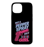 Custodia per iPhone 15 Non uno spray al peperoncino tipo di ragazza divertente pistola proprietario donna