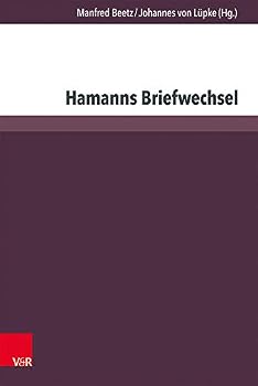 Hamanns Briefwechsel: ACTA Des Zehnten Internationalen Hamann-Kolloquiums an Der Martin Luther-Universitat Halle-Wittenberg 2010