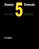 Fantasy 5 Formula: Win Cash 5 Lottery