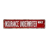 Versicherung Underwriter Custom Straßenschild Versicherung Underwriter Schilder Versicherung Underwriter Dekor Versicherung Underwriter Geschenk Wandkunst Vintage Rustikale Metallschilder für