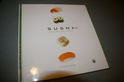 Sushi hecho en casa [Spanish] 8479019867 Book Cover